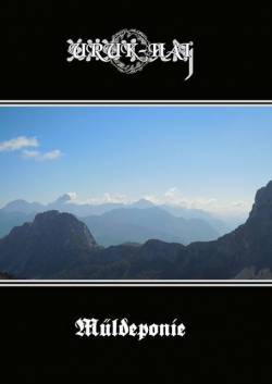 Müldeponie : Uruk-Hai - Müldeponie